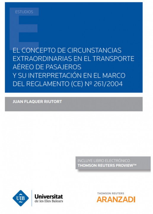 Könyv El concepto de circunstancias extraordinarias en el transporte aéreo de pasajero JUAN FLAQUER