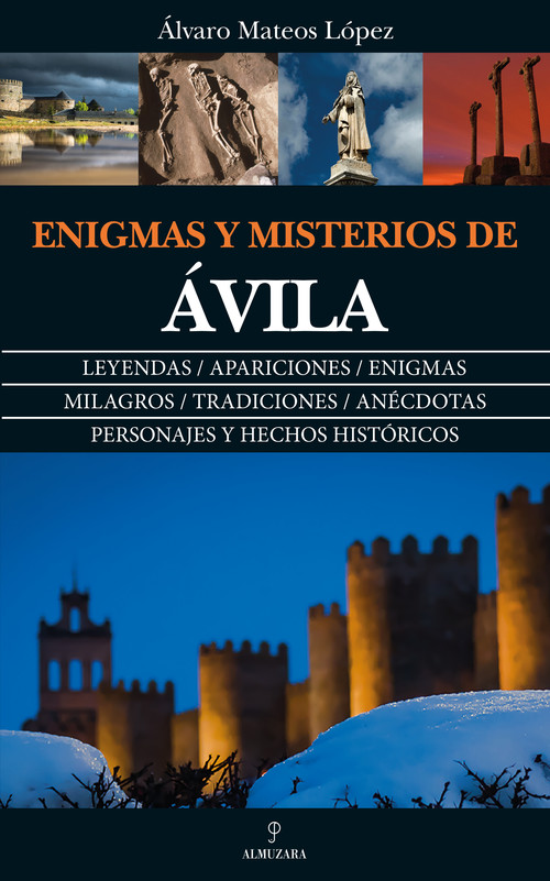 Könyv ENIGMA Y MISTERIOS DE ÁVILA ALVARO MATEOS LOPEZ