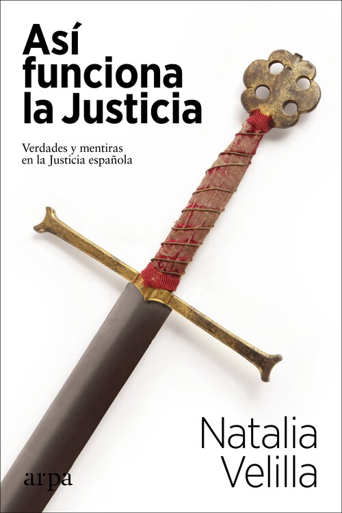 Книга Así funciona la Justicia NATALIA VELILLA