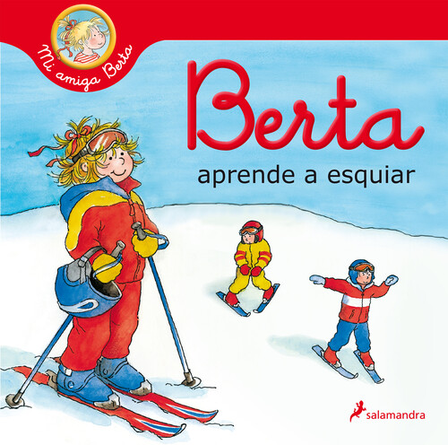 Kniha Berta aprende a esquiar (Mi amiga Berta) Liane Schneider