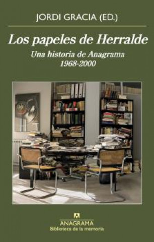 Libro LOS PAPELES DE HERRALDE JORDI GRACIA