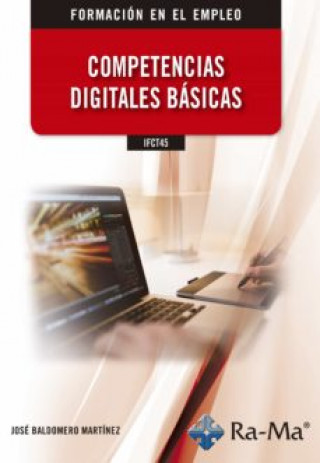 Kniha IFCT45 Competencias digitales básicas JOSE BALDOMERO