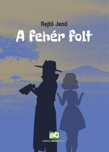 Knjiga A fehér folt Rejtő Jenő