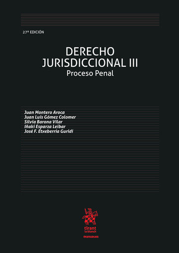 Книга Derecho jurisdiccional III JUAN MONTERO AROCA
