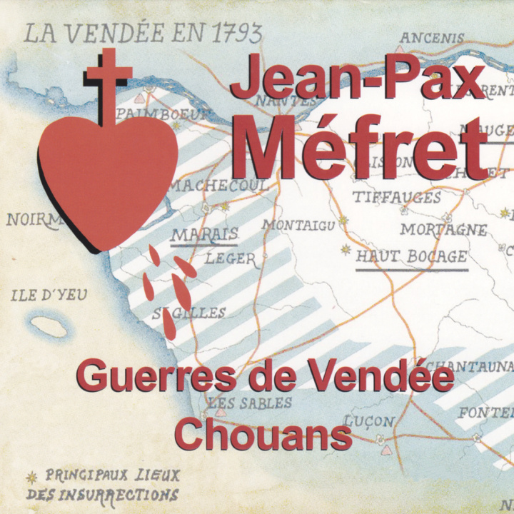 Digital CD GUERRES DE VENDEE JEAN-PAX MEFRET