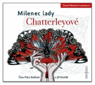 Audio Milenec lady Chatterleyové David Herbert Lawrence