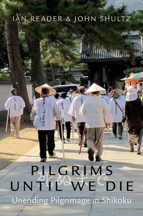 Knjiga Pilgrims Until We Die John Shultz