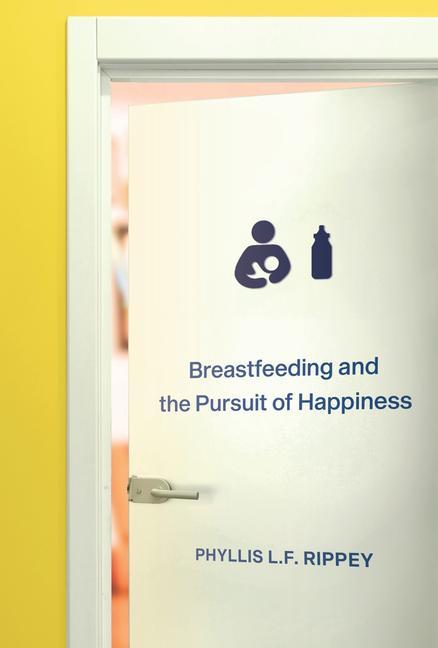 Carte Breastfeeding and the Pursuit of Happiness 