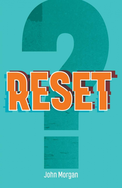 Βιβλίο Reset JOHN MORGAN