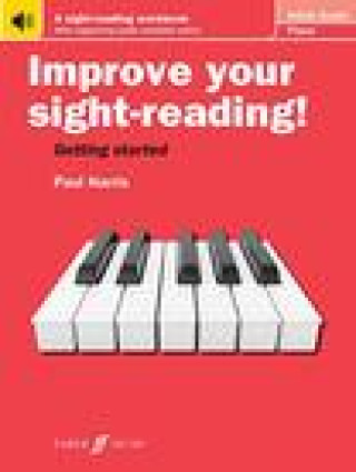Tiskovina Improve your sight-reading! Piano Initial Grade Paul Harris