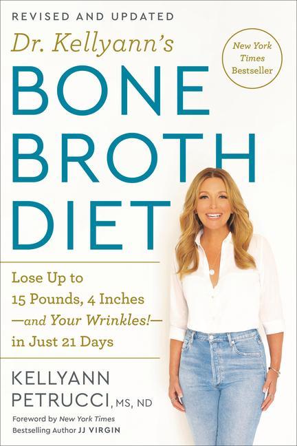 Kniha Dr. Kellyann's Bone Broth Diet 