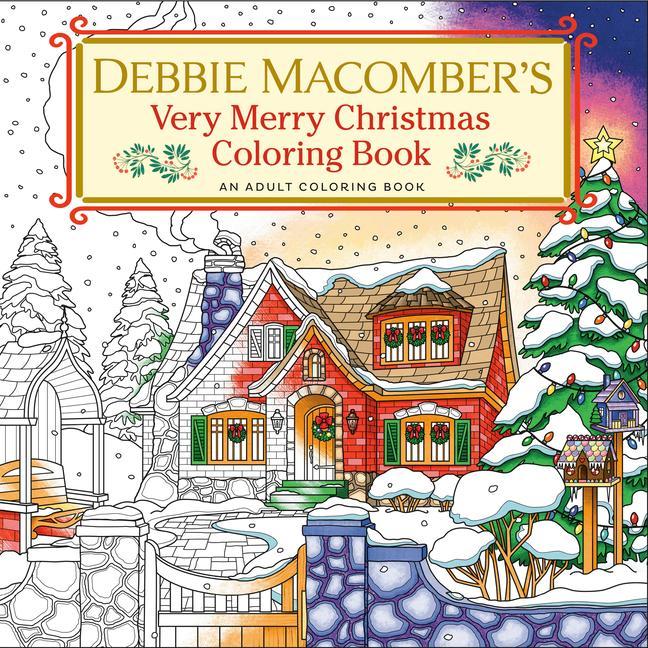 Book Debbie Macomber's Very Merry Christmas Coloring Book 