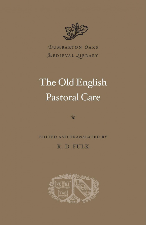 Knjiga Old English Pastoral Care R. D. Fulk
