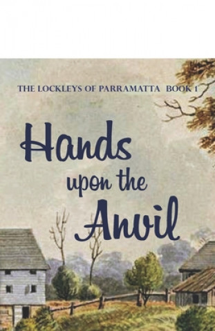 Knjiga Hands Upon the Anvil SARA POWTER