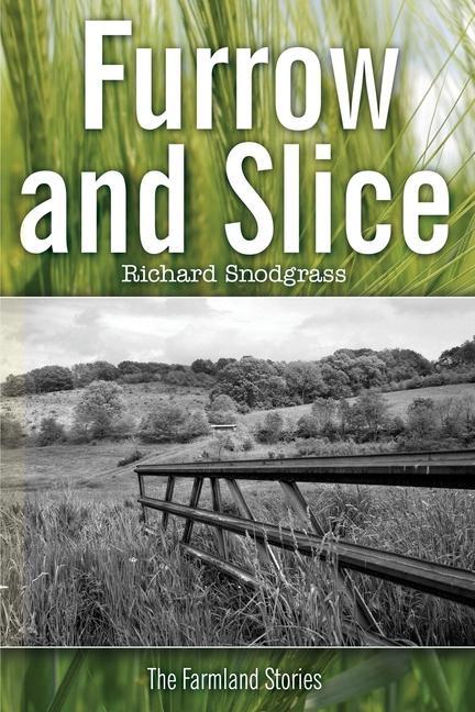 Boek Furrow and Slice Snodgrass Richard Snodgrass