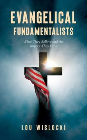 Boek Evangelical Fundamentalists Wislocki Lou Wislocki