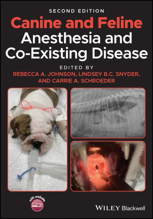 Könyv Canine and Feline Anesthesia and Co-Existing Disease Lindsey B. C. Snyder