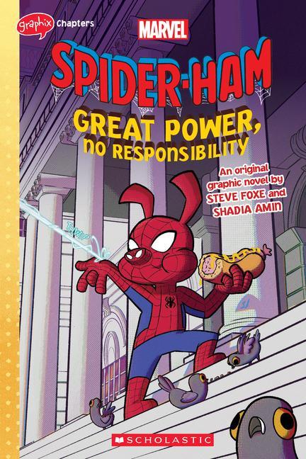 Carte Great Power, No Responsibility (Marvel: Spider-Ham: graphic novel 1) Steve Foxe