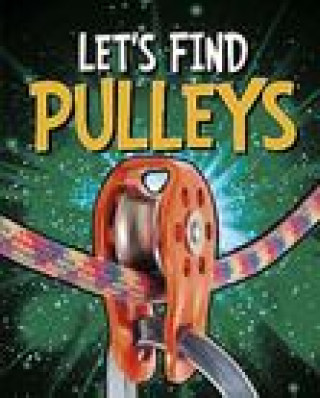 Kniha Let's Find Pulleys Wiley Blevins