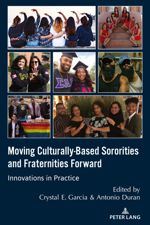 Kniha Moving Culturally-Based Sororities and Fraternities Forward Antonio Duran