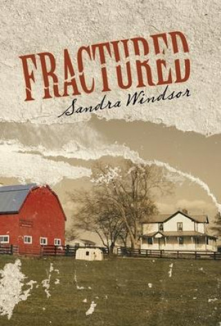 Knjiga Fractured Windsor Sandra Windsor