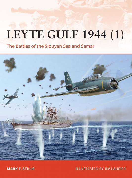 Könyv Leyte Gulf 1944 (1) Mark (Author) Stille