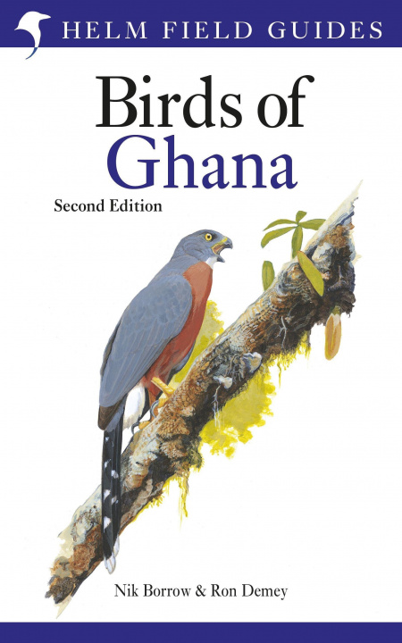 Kniha Field Guide to the Birds of Ghana Nik Borrow