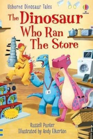 Book Dinosaur Tales: The Dinosaur who Ran the Store RUSSELL PUNTER