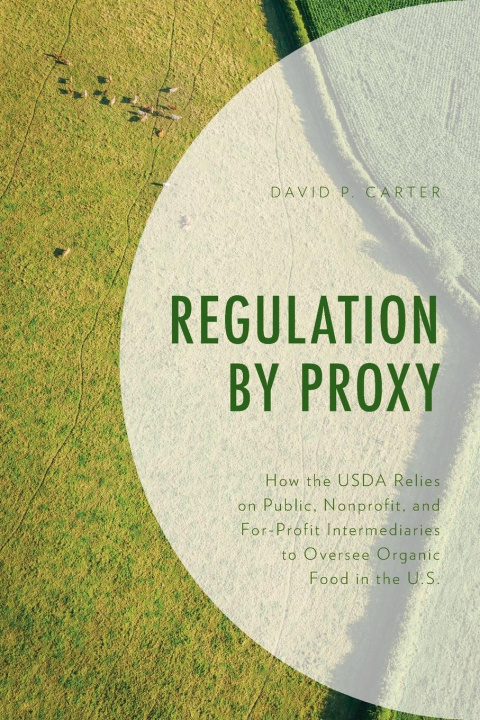 Knjiga Regulation by Proxy David P. Carter