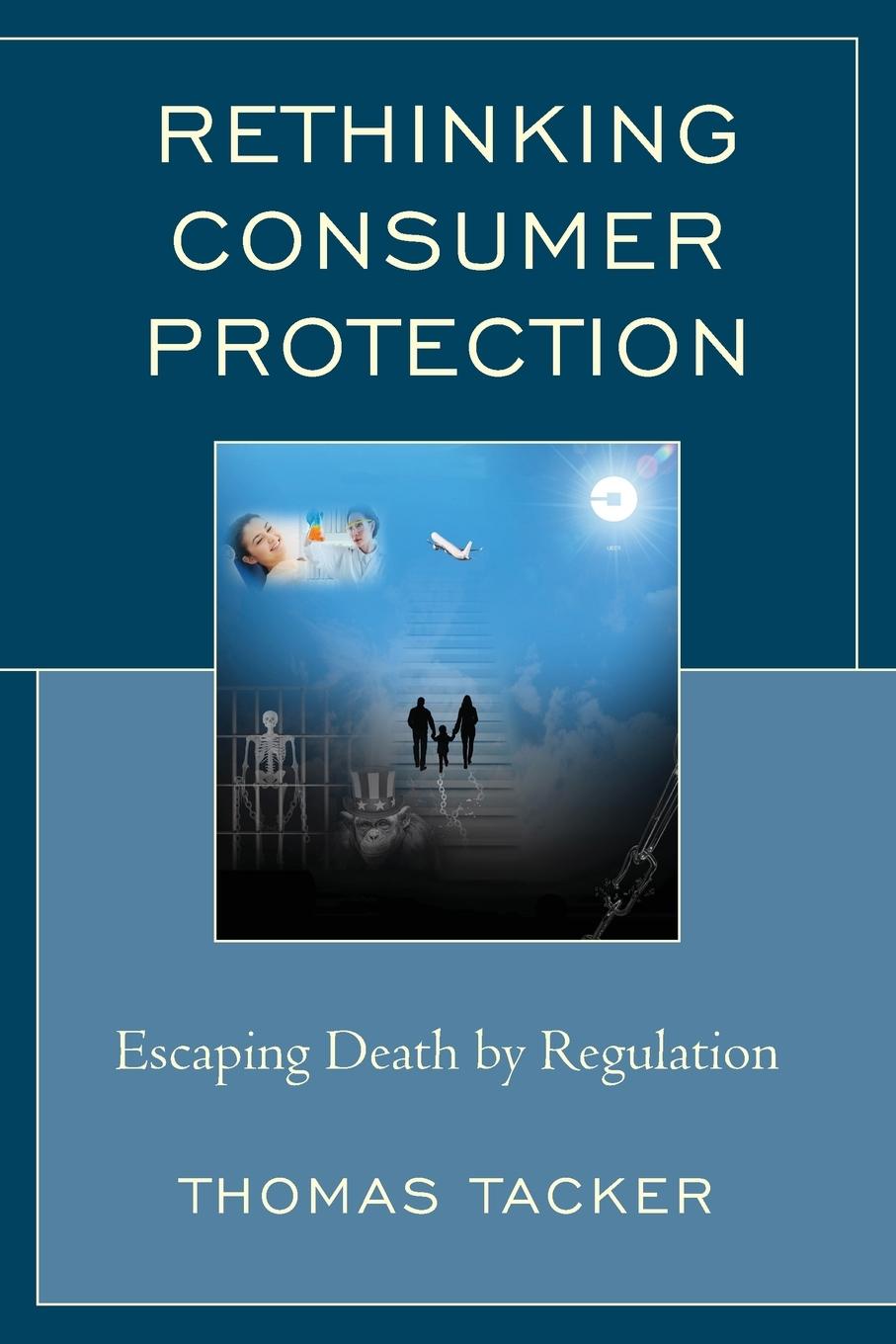 Knjiga Rethinking Consumer Protection Thomas Tacker