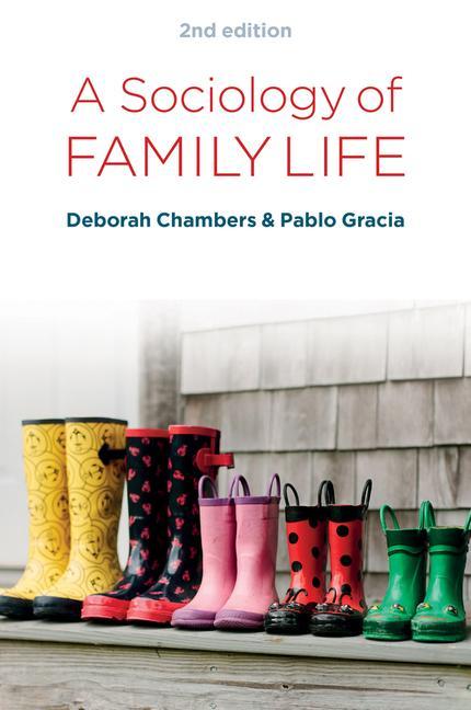 Livre Sociology of Family Life: Change and Diversity i n Intimate Relations Deborah Chambers