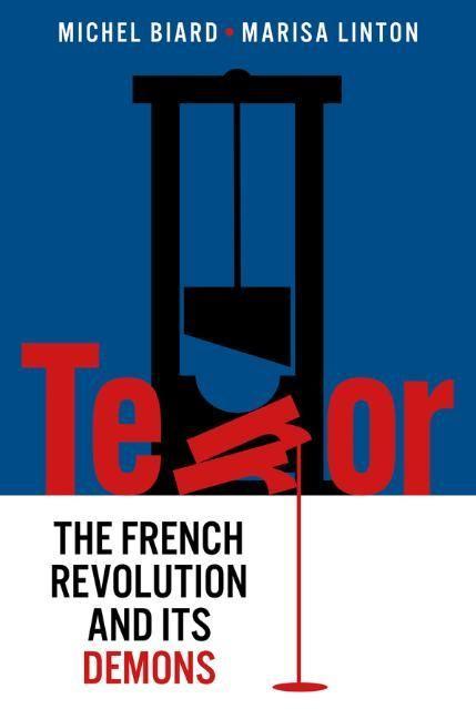 Buch Terror - The French Revolution and Its Demons Michel Biard