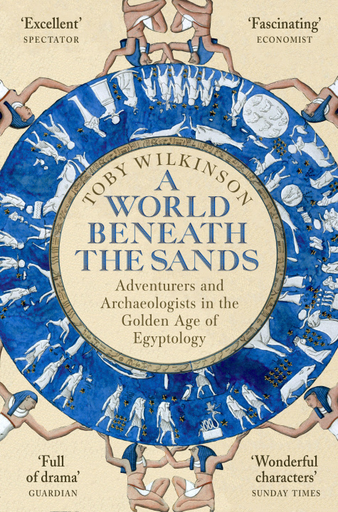 Carte World Beneath the Sands Toby Wilkinson