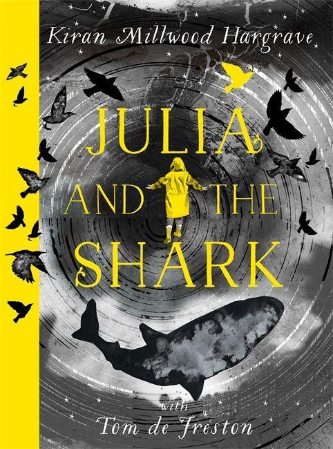Kniha Julia and the Shark Kiran Millwood Hargrave