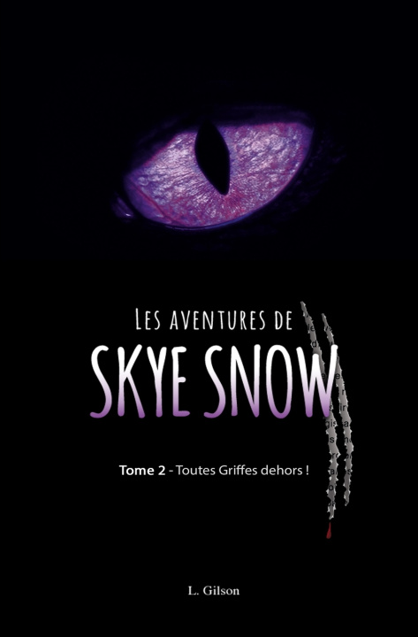 Knjiga Les Aventures de Skye Snow LAURENCE GILSON