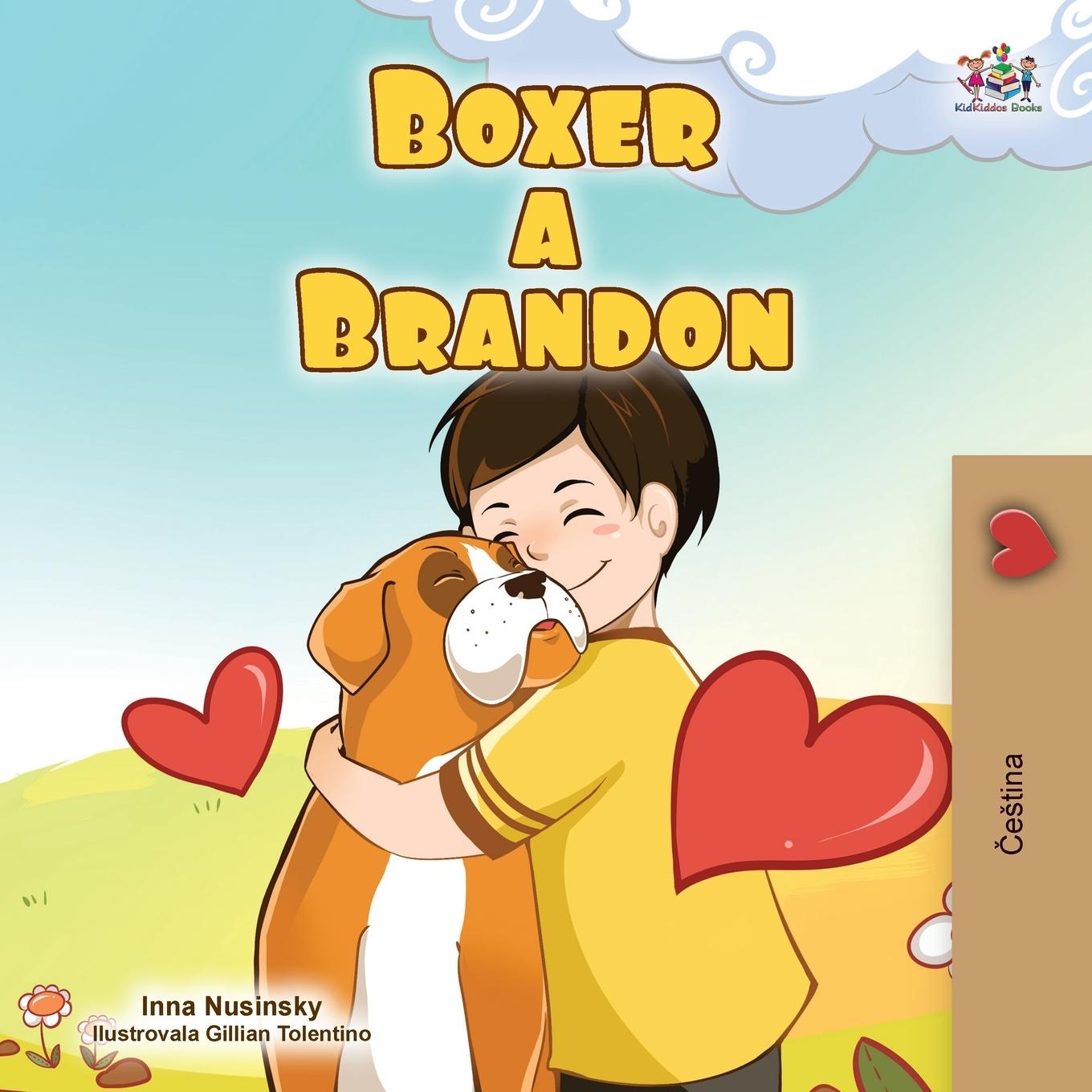 Kniha Boxer and Brandon (Czech Children's Book) KIDKIDDOS BOOKS