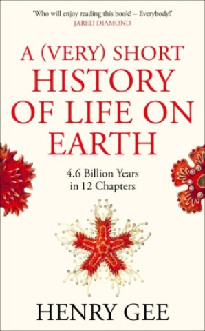 Książka (Very) Short History of Life On Earth Henry Gee