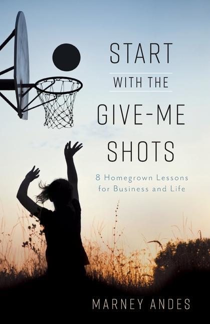 Knjiga Start with the Give-Me Shots MARNEY ANDES