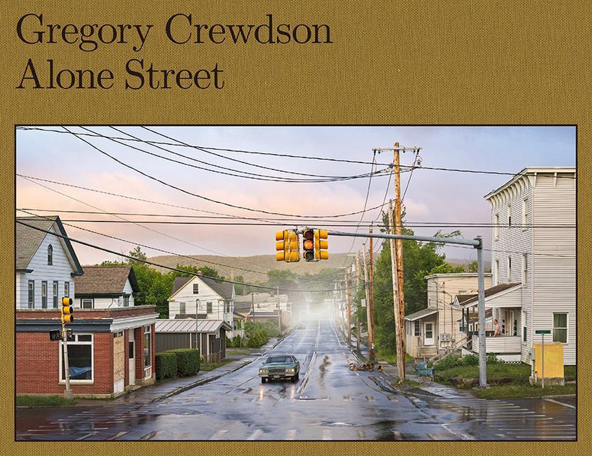 Kniha Gregory Crewdson: Alone Street 