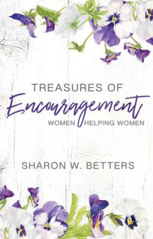 Könyv Treasures of Encouragement: Women Helping Women 