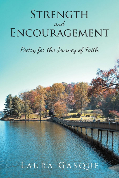 Knjiga Strength and Encouragement LAURA GASQUE