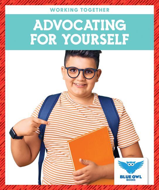 Knjiga Advocating for Yourself Abby Colich