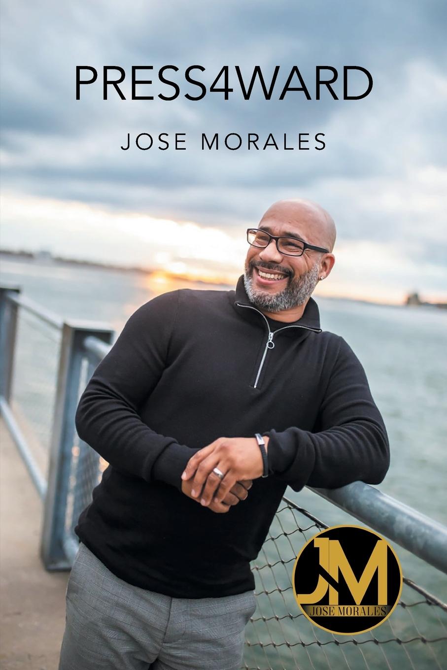 Knjiga Press4ward JOSE MORALES