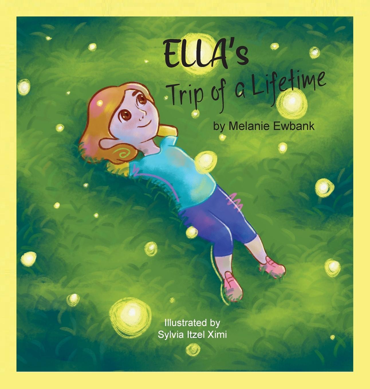 Carte Ella's Trip of a Lifetime Ewbank Melanie Ewbank