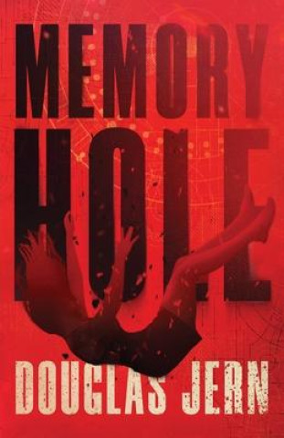 Knjiga Memory Hole Jern Douglas Jern