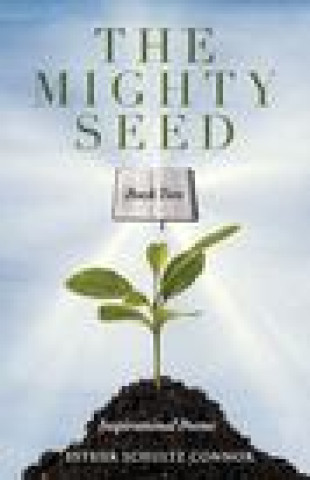 Knjiga Mighty Seed Book Two Schultz Connor Esther Schultz Connor