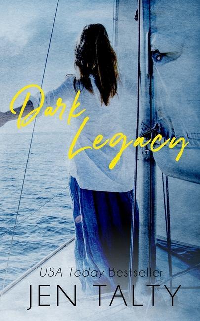 Knjiga Dark Legacy Jen Talty