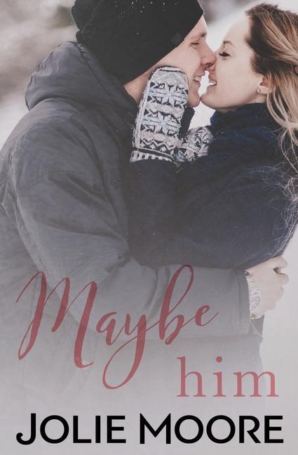 Libro Maybe Him Jolie Moore