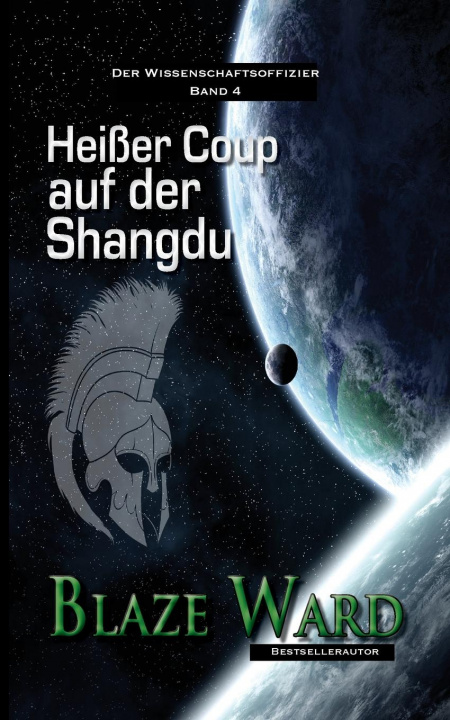 Kniha Heisser Coup auf der Shangdu Ward Blaze Ward