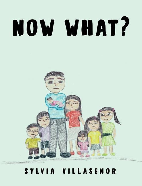Buch Now What? Sylvia Villasenor